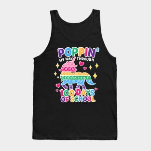 Funny Happy Poppin my way trough 100 Days Of School Tank Top